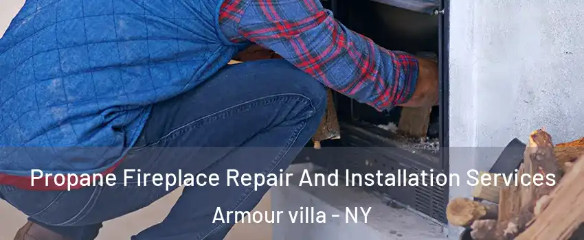 Propane Fireplace Repair And Installation Services Armour villa - NY